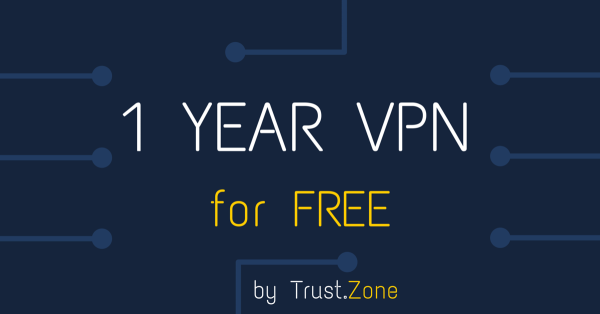 Need a 1-YEAR VPN from Trust.Zone for FREE? Join Our Facebook Contest!